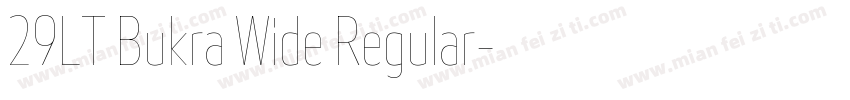 29LT Bukra Wide Regular字体转换